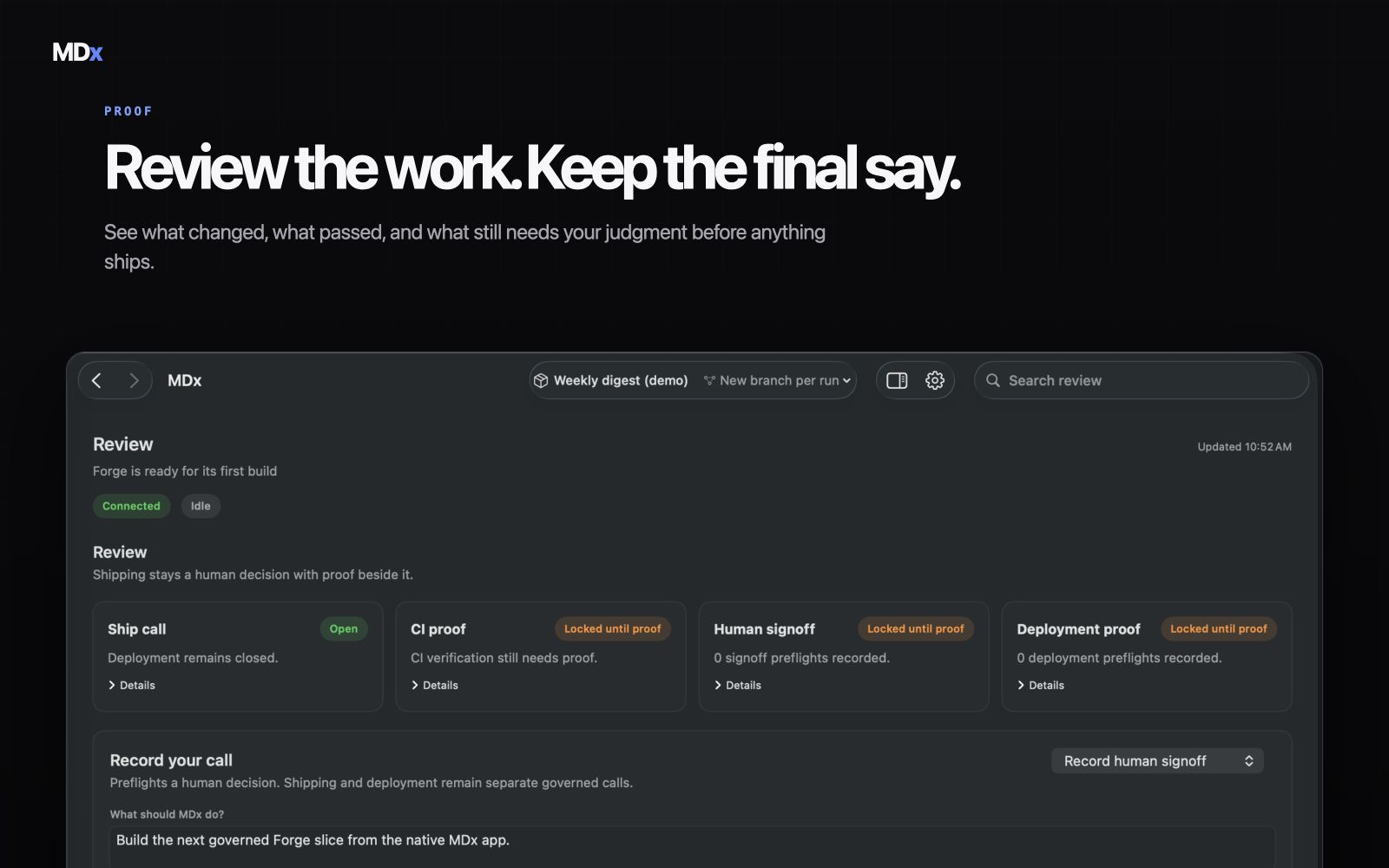 MDx for Mac showing a completed Forge run with proof, checks, changed files, and the final review controls.